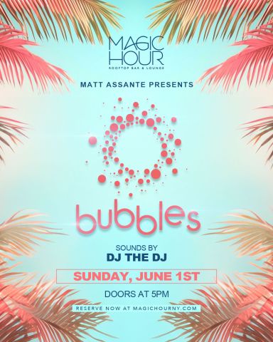 Sunday Bubbles - 6/1